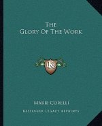 The Glory of the Work