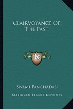 Clairvoyance of the Past