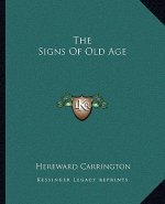 The Signs of Old Age