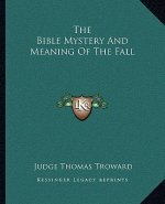 The Bible Mystery and Meaning of the Fall