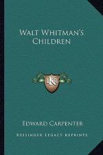 Walt Whitman's Children