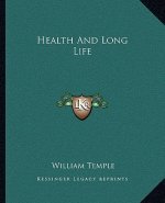Health and Long Life