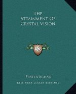 The Attainment of Crystal Vision