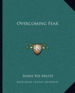 Overcoming Fear