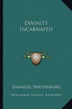 Divinity Incarnated