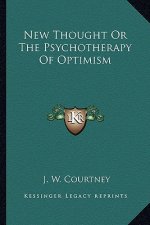 New Thought or the Psychotherapy of Optimism