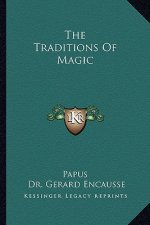 The Traditions of Magic