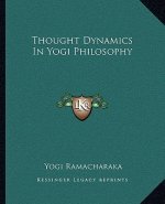 Thought Dynamics in Yogi Philosophy