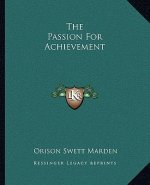 The Passion for Achievement