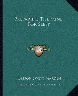 Preparing the Mind for Sleep