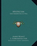 Mysticism: God Manifesting as Will