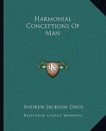 Harmonial Conceptions of Man