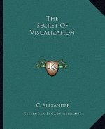 The Secret of Visualization
