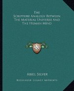 The Scripture Analogy Between the Material Universe and the Human Mind