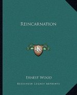 Reincarnation