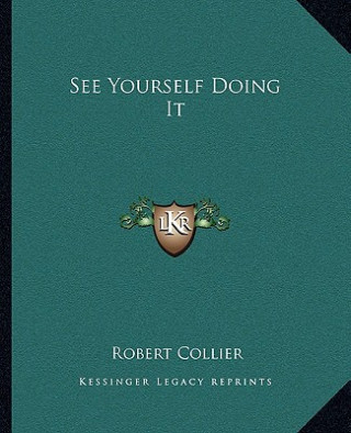 See Yourself Doing It