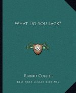 What Do You Lack?