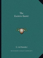 The Esoteric Easter