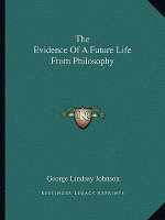 The Evidence of a Future Life from Philosophy
