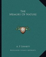 The Memory of Nature