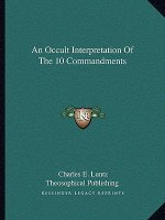 An Occult Interpretation of the 10 Commandments