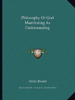 Philosophy or God Manifesting as Understanding