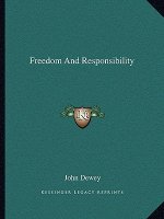Freedom and Responsibility