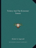 Tolstoy and the Kreutzner Sonata