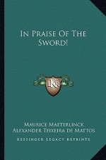 In Praise of the Sword!