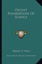 Occult Foundations of Science