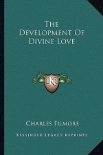 The Development of Divine Love