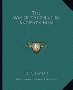 The Way of the Spirit in Ancient China