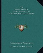 The Principles of Thoroughness in Teaching and in Learning