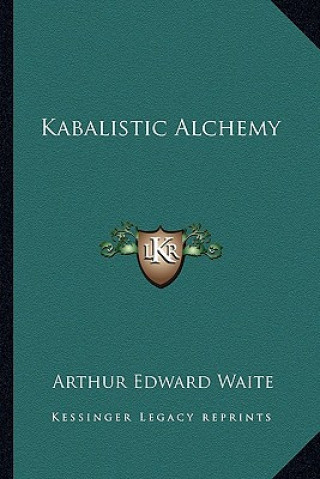 Kabalistic Alchemy