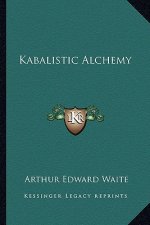 Kabalistic Alchemy