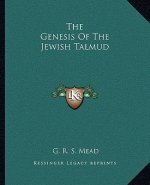 The Genesis of the Jewish Talmud