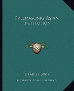 Freemasonry as an Institution