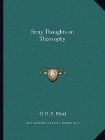 Stray Thoughts on Theosophy