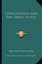 Consciousness and the Christ in You