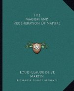 The Magism and Regeneration of Nature