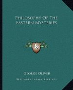 Philosophy of the Eastern Mysteries