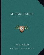 Archaic Legends