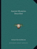 Ancient Mysteries Described