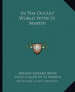 In the Occult World with St. Martin