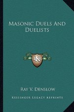 Masonic Duels and Duelists