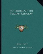 Pantheism of the Persian Religion