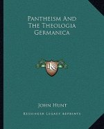 Pantheism and the Theologia Germanica