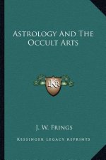 Astrology and the Occult Arts