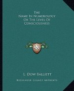 The Name in Numerology or the Level of Consciousness