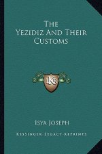 The Yezidiz and Their Customs